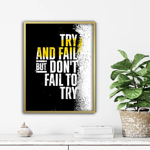 تابلو انگیزشی try and fail but don't fail to try