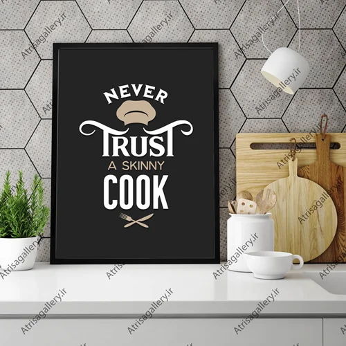 تابلو آشپزخانه مدل  never trust cook