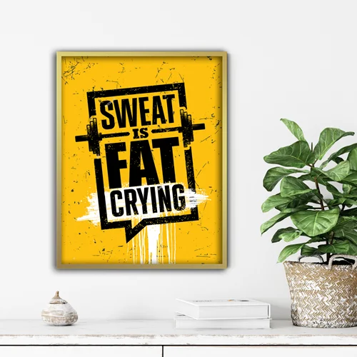 تابلو انگیزشی sweat is fat crying